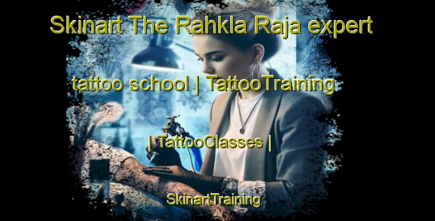 Skinart The Rahkla Raja expert tattoo school | TattooTraining | TattooClasses | SkinartTraining-Estonia